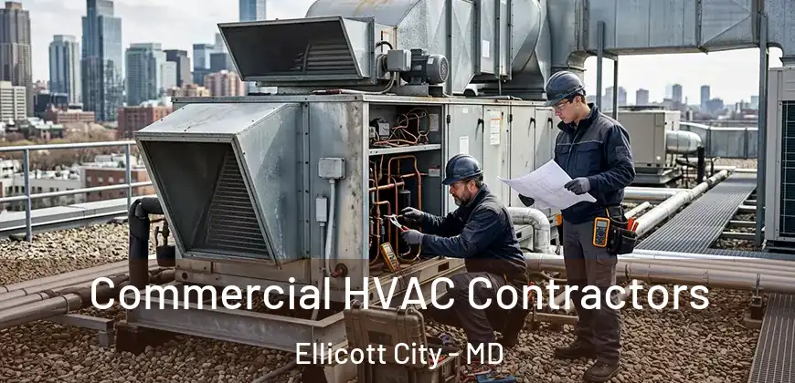 Commercial HVAC Contractors Ellicott City - MD
