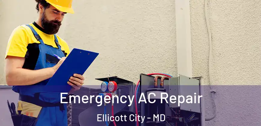 Emergency AC Repair Ellicott City - MD