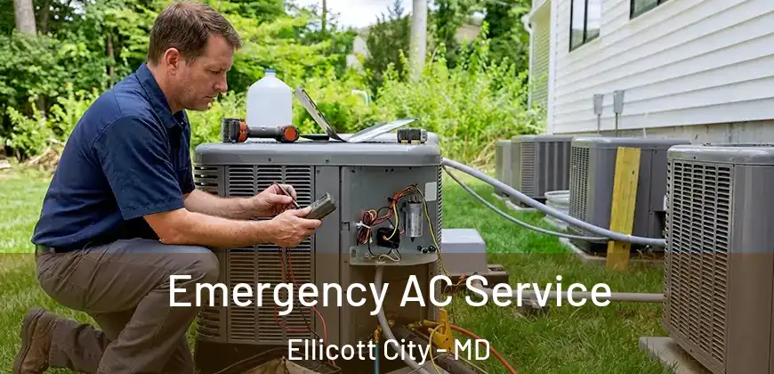 Emergency AC Service Ellicott City - MD